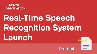 Speechmatics realtime speech recognition system launches [upl. by Rosio19]