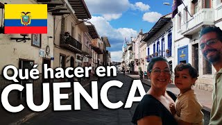 👨‍👩‍👦Que hacer en CUENCA 🕍🏛️🍫ecuador cuenca familiaviajera ushuaiaalaska vanlife [upl. by Wampler]