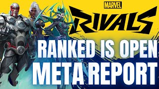 Marvel Rivals  Ranked is OPEN Meta Report [upl. by Koosis838]