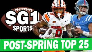 Post Spring College Football Top 25 from SG1 Sports [upl. by Ydnab527]