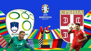 ESLOVÉNIA VS SÉRVIA EM DIRETO FASE GRUPOS EURO 2024 [upl. by Arorua]