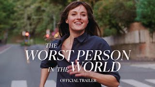 THE WORST PERSON IN THE WORLD  In Theaters February 4 [upl. by Dylana595]