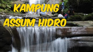 🇲🇾 Kampung ASSUM HIDRO [upl. by Standice]