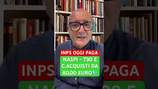 INPS PAGA 730  NASPI  C Acquisti da 8000 EURO youtube letstalk youtubeshorts [upl. by Millham]