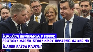 ŠOKUJÚCA INFORMACIA O Ficovi Politický Macho ktorý nikdy nepadne aj keď ho šľahne každá kauza [upl. by Eerdna]