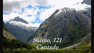 Salmo 121 Cantado [upl. by Assyn905]