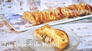 Feuilleté Tressé au Poulet et Champignon Recette Rapide [upl. by Leong782]