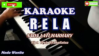 Nada Latuharhary  RELA  Karaoke [upl. by Kennedy598]