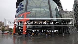 Taiwan  Keelung City  From Taipei to Keelung by Train  4K  台灣  基隆  대만  타이완  기륭  지롱 [upl. by Burlie]