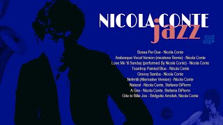 Nicola Conte  Easy Selection Acid Jazz Future Jazz Latin Bossa Samba [upl. by Gotcher]