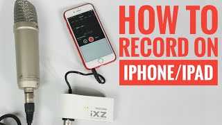 How to connect Rode NT1A Microphone with iPhoneiPad  Tascam iXZ Mic amp Guitar interface [upl. by Nesiaj]