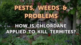 How Is Chlordane Applied to Kill Termites [upl. by Tillinger460]