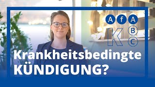 Krankheitsbedingte Kündigung Kündigung wegen Krankheit  AfA Update [upl. by Trever]