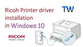 Ricoh Printer Driver Installation in Windows 10  Teach World [upl. by Agathe]