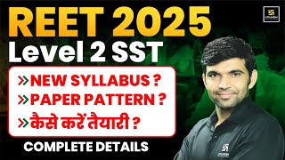 REET 2025  REET Level 2 SST Exam Pattern  Complete Syllabus amp Strategy  By Narendra Sir [upl. by Xad]