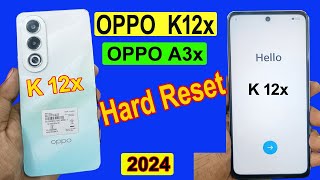 Oppo K12x 5G Hard Reset  Oppo K12x 5G Factory Reset Solution  How to Oppo Hard Reset  2024 [upl. by Bigg]