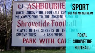 Royal Shrovetide Football  Ashbourne [upl. by Roberto]