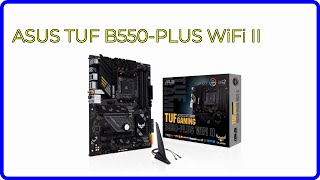 REVIEW 2024 ASUS TUF B550PLUS WiFi II ESSENTIAL details [upl. by Suivart974]