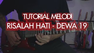 TUTORIAL MELODI RISALAH HATI DEWA 19  Aristo Ega [upl. by Phionna]