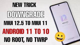 😯 DOWNGRADE Any Miui Version amp Android 11 to 10 Without Bootloader Unlock [upl. by Crispas231]