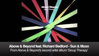 Above amp Beyond feat Richard Bedford  Sun amp Moon [upl. by Avrom]