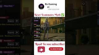 Reset teammate myth confirmed 👍gaming rvgaming0056 howtocomplete1000subs tranding [upl. by Neelyar963]