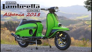 RIMINI LAMBRETTA CENTRE ON TOUR ALBANIA 3 SEAS TOUR 2018 [upl. by Schalles]