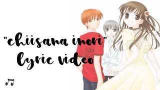 🍙 Fruits Basket  quotChiisana Inoriquot EndingED 🍙 LYRIC IN ROMAJI [upl. by Falcone823]