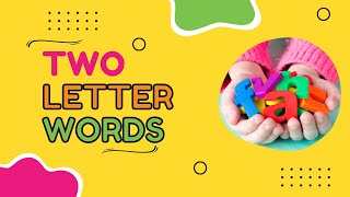 Two Letter Words  2 letter words  English words for kids  Phonics  Vocabulary playkid711 [upl. by Hanaj]