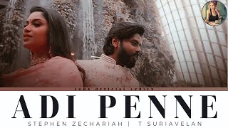 Adi Penne Lyrics Translation  Stephen Zechariah  T Suriavelan  Naam [upl. by Akenom]