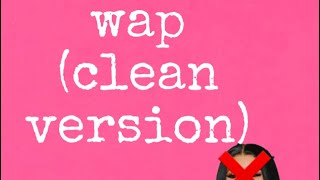 wap clean version [upl. by Harobed446]