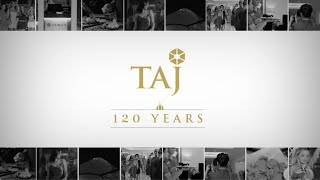 Celebrating 120 years of Taj Hotels [upl. by Tiff]