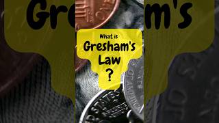 What is quotGreshams Lawquot moneywiseminutiae [upl. by Malan]