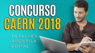 Concurso CAERN 2018  Edital Inscrição e Apostila [upl. by Gadmann]