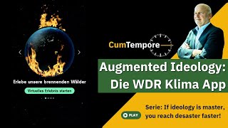 Augmented Ideology Die Klima App des WDR [upl. by Siegfried]