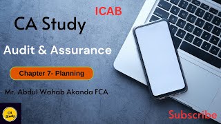 ICAB Professional level Audit amp Assurance Chapter 7 Planning Abdul Wahab CA Study [upl. by Alliuqal]