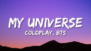 Coldplay X BTS  My Universe Lyrics [upl. by Llenad]