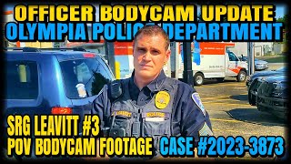 🐸quotSARGENT LEAVITT POV BWC  UHAUL ASSULTquot🐸 olympia police washington uhaul foia [upl. by Chantal]