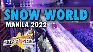 The All New SNOW WORLD MANILA 2022  STAR CITY  PASAY CITY MANILA [upl. by Jamieson]