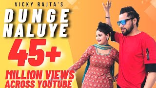 DUNGE NALUYE Official Video  VickyRajtaOfficial ft Mamta Thakur  HIM Cinema [upl. by Bickart355]