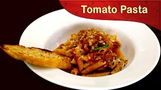 How To Make Tomato Pasta  Arrabiata Pasta Recipe  Easy Pasta Recipe [upl. by Adnoek]