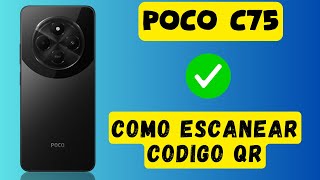 Como escanear codigo qr en POCO C75 [upl. by Atirihs]