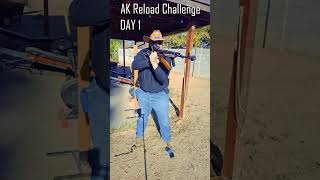 AK Reload Challenge Day 1 [upl. by Iarised351]