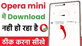 Opera mini me download nahi ho raha hai  how to fix opera mini download failed [upl. by Cleodel62]