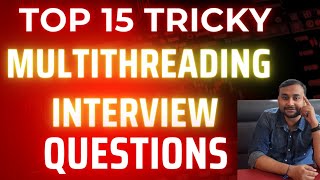 Can You Answer These 15 Multithreaded Questions in 10 Minutes for Freshers AND Experienced [upl. by Anaoj]