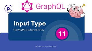 11 GraphQL input type for mutation [upl. by Ellyn]