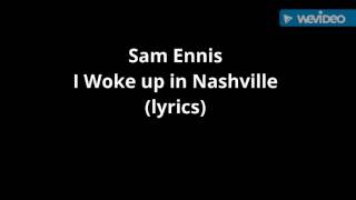 I Woke up in Nashville lyrics [upl. by Sheelagh]