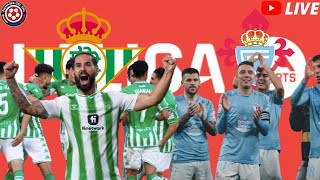 🔴 🇪🇸 REAL BETIS VS CELTA DE VIGO 🇪🇸 EN DIRECTO 🔴🔴 LALIGA EA SPORTS EN VIVO [upl. by Alilahk887]