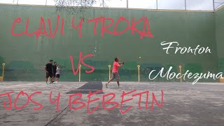 CLAVILLAZO Y TROKA VS JOS Y BEBETIN PRIMER PARTIDO FRONTON MOCTEZUMA [upl. by Anaeel]