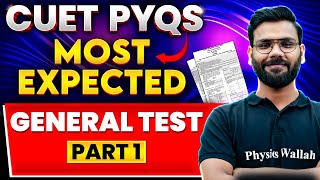 CUET 2024 Most Expected PYQs General Test Part 1  CUET 2024 Exam Questions [upl. by Eillod]